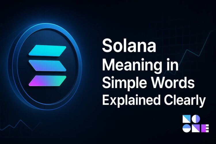 Solana Meaning in Simple Words Explained Clearly